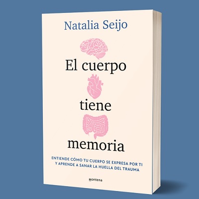 Portada libro Natalia Seijo: El cuerpo tiene memoria.